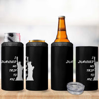 Funny New York City Travel Graphic 4 in 1 Can Cooler Tumbler I Survived My Trip To NYC