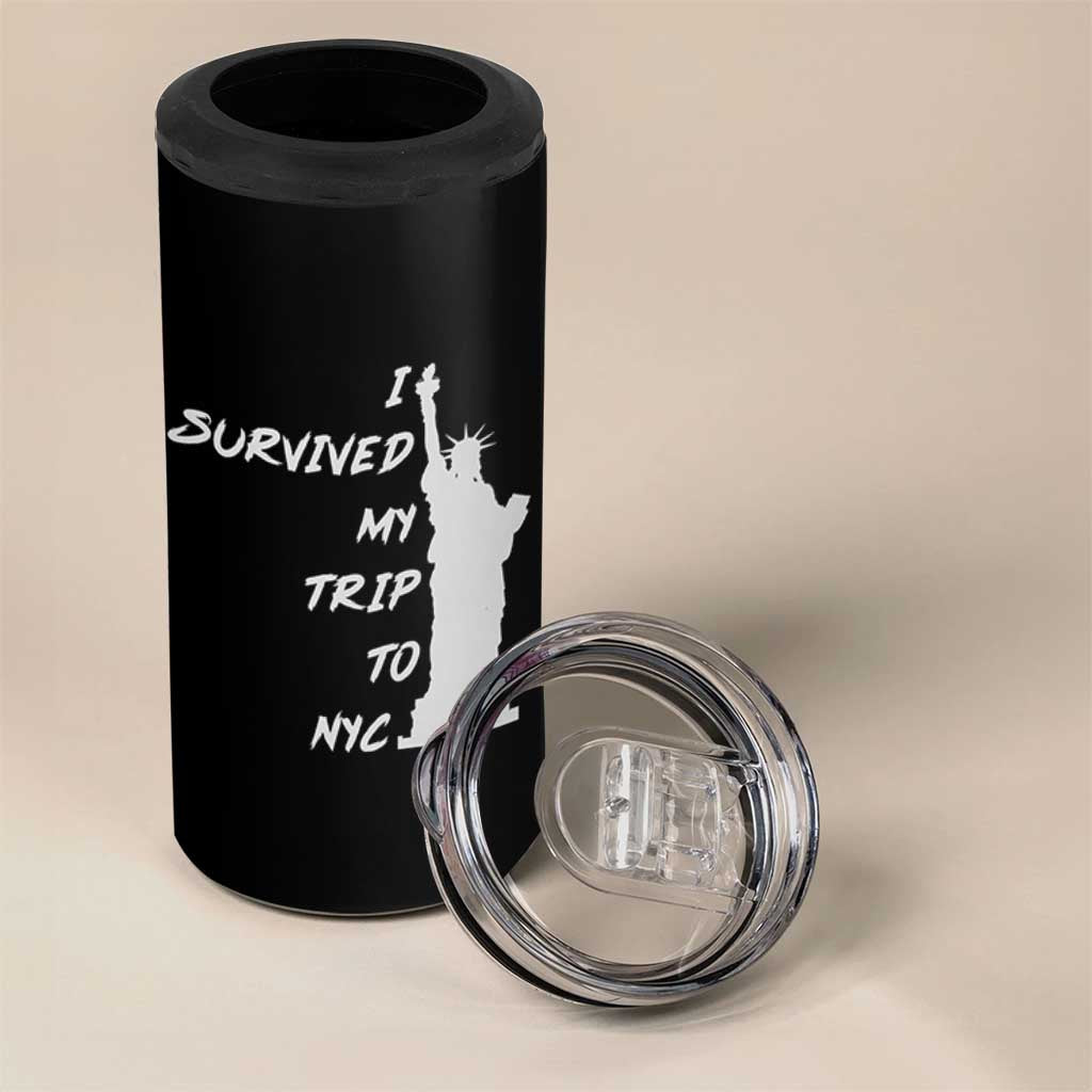Funny New York City Travel Graphic 4 in 1 Can Cooler Tumbler I Survived My Trip To NYC