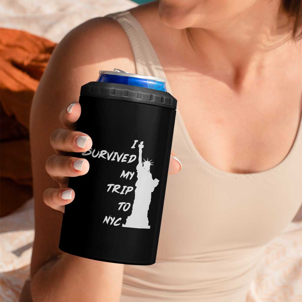 Funny New York City Travel Graphic 4 in 1 Can Cooler Tumbler I Survived My Trip To NYC