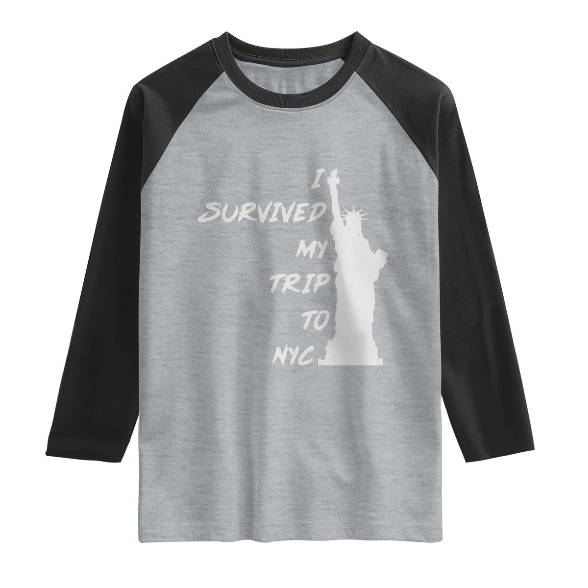 Funny New York City Travel Graphic Raglan Shirt I Survived My Trip To NYC