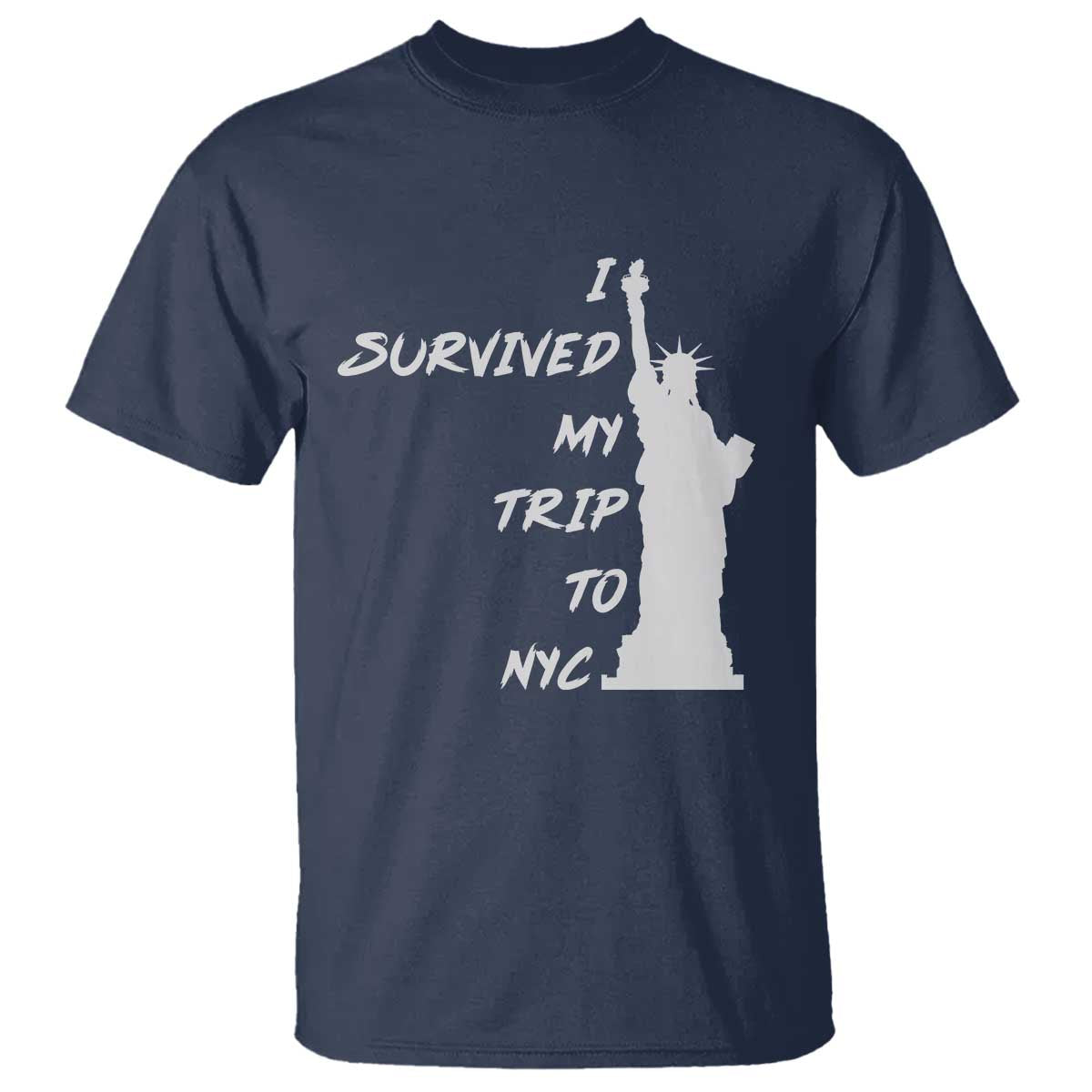 Funny New York City Travel Graphic T Shirt I Survived My Trip To NYC