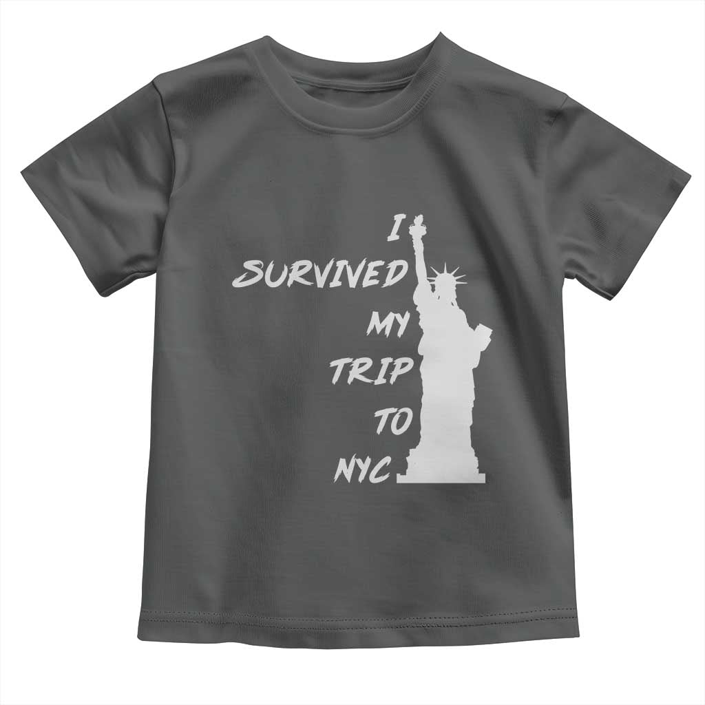 Funny New York City Travel Graphic Toddler T Shirt I Survived My Trip To NYC