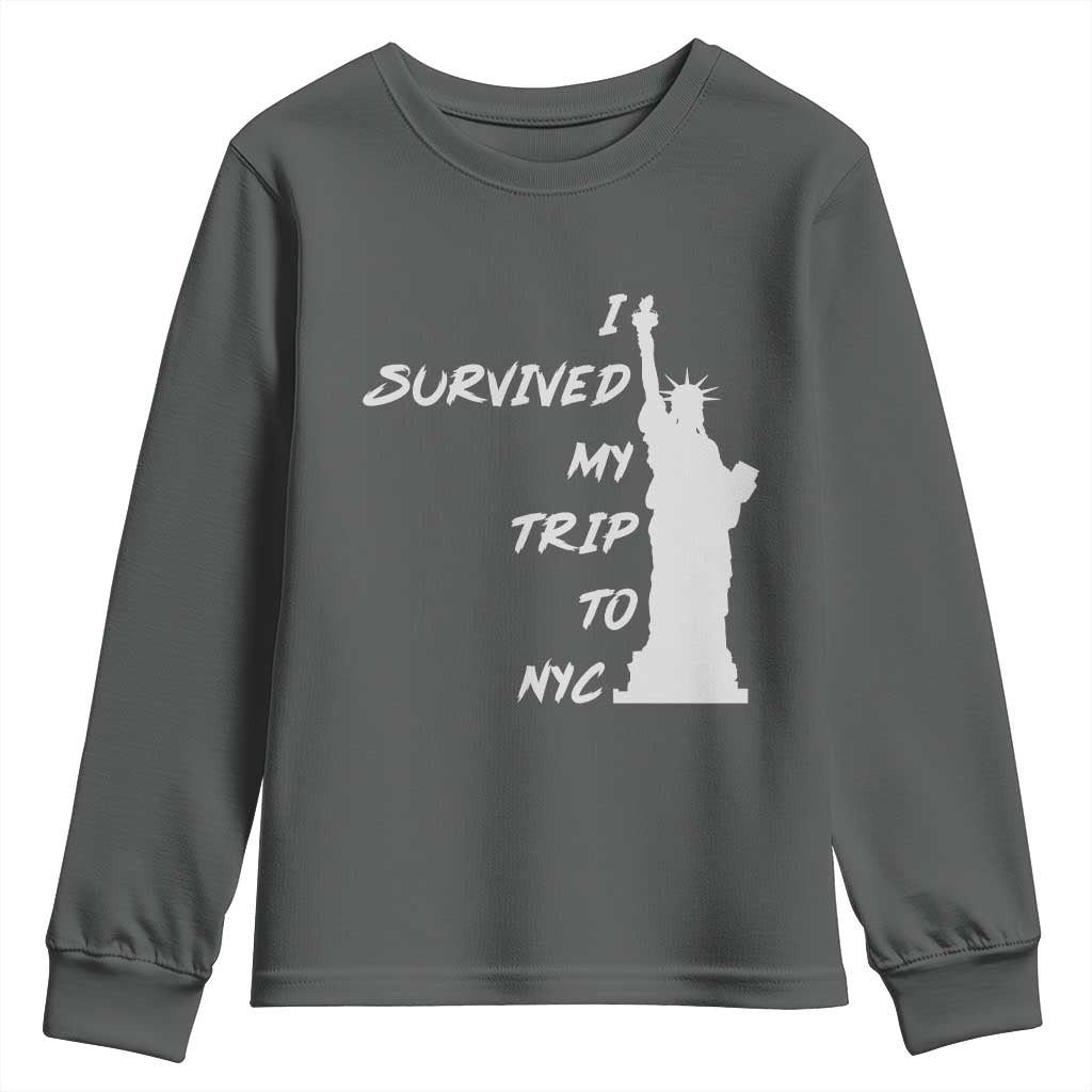 Funny New York City Travel Graphic Youth Sweatshirt I Survived My Trip To NYC