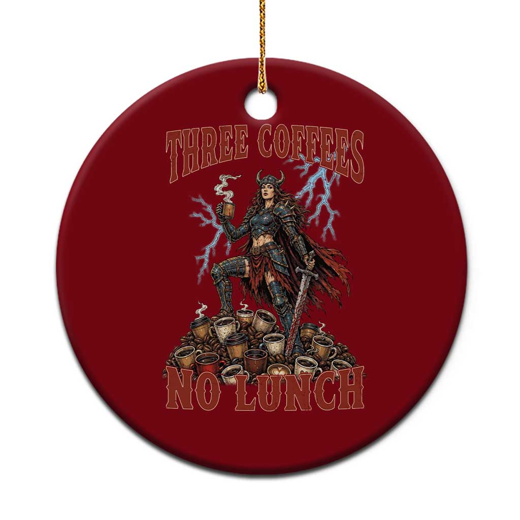 Funny Medieval Knight Worker Meme Ceramic Ornament Three Coffees No Lunch Valkyrie Coffee Lover