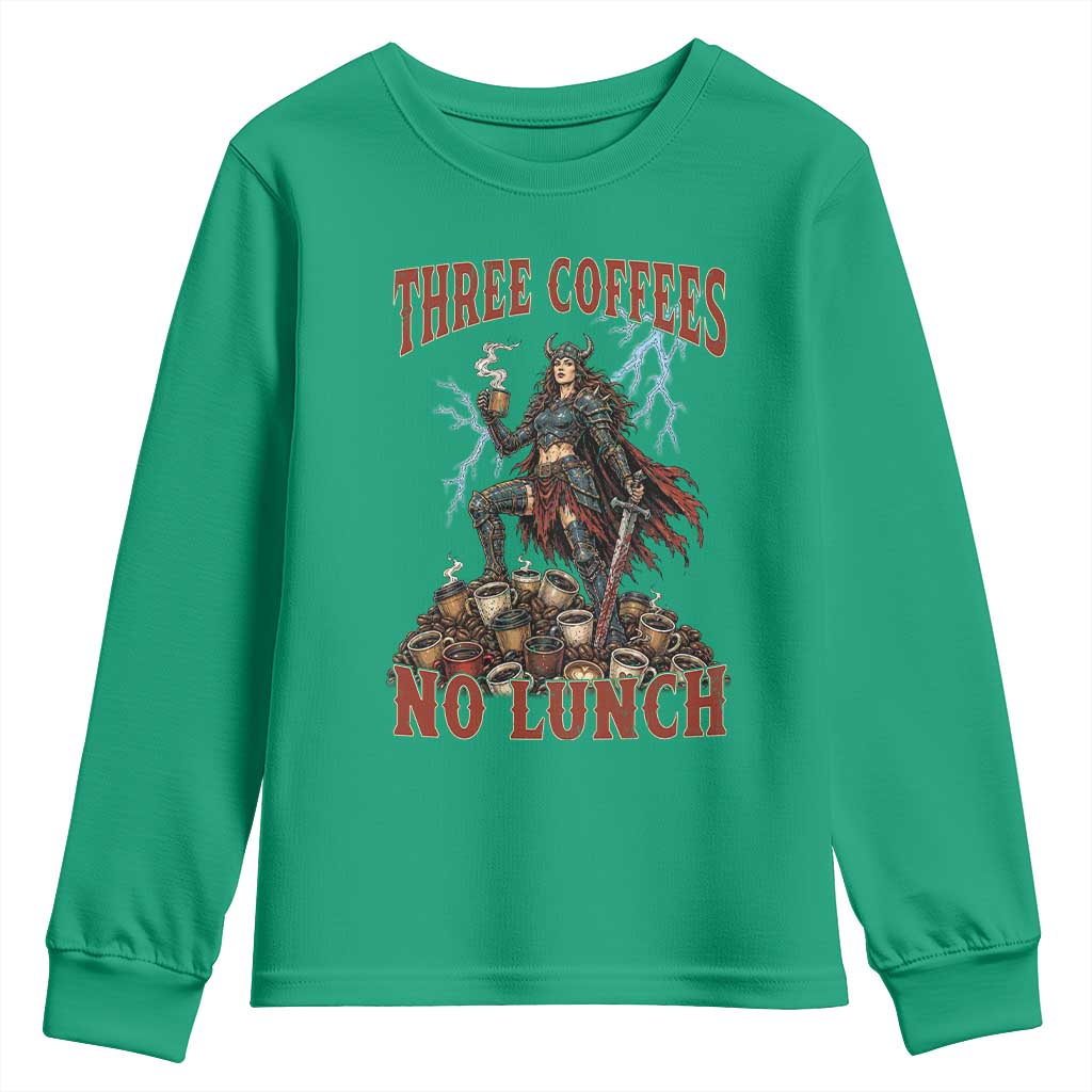 Funny Medieval Knight Worker Meme Youth Sweatshirt Three Coffees No Lunch Valkyrie Coffee Lover