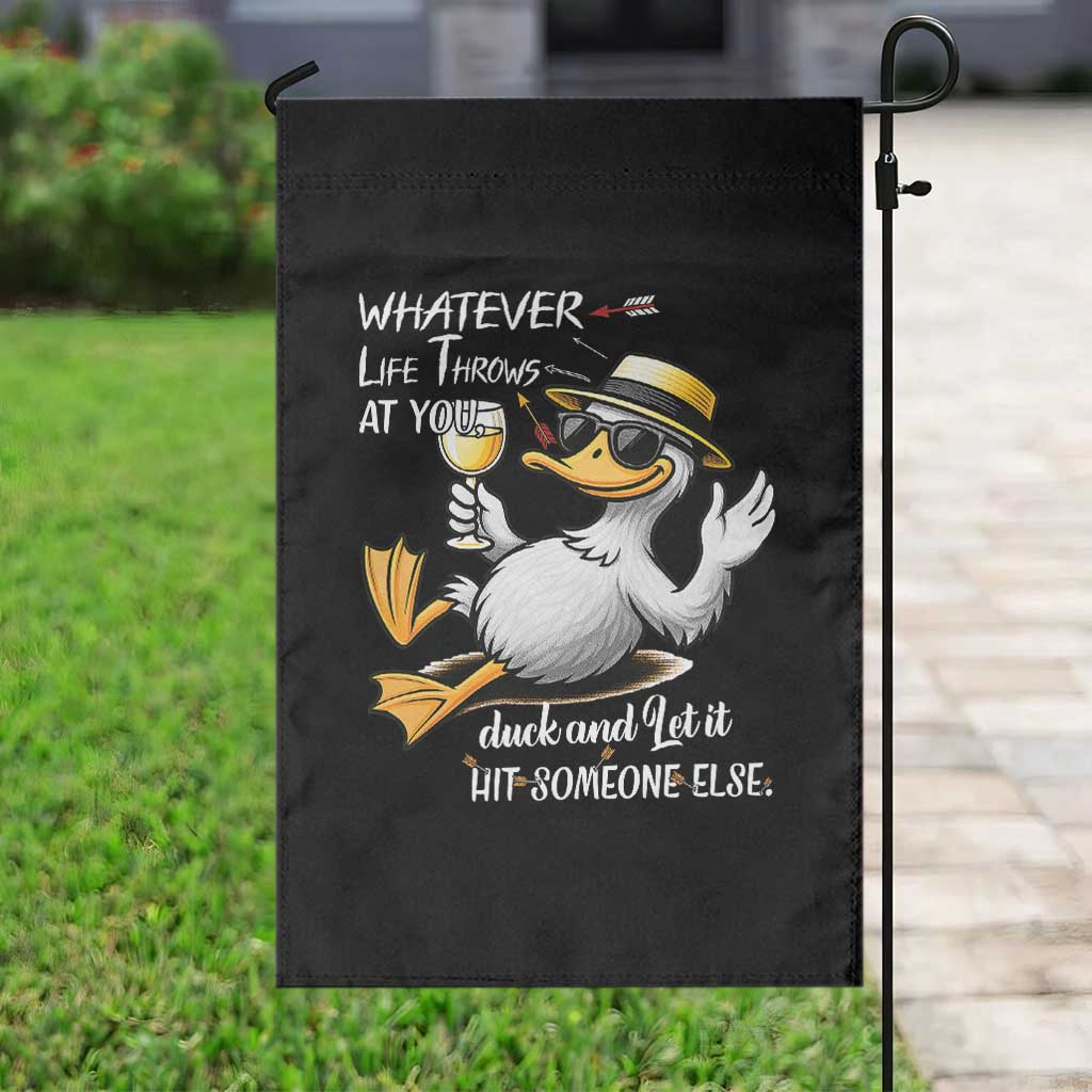 Whatever Life Throws At You Duck Garden Flag Funny Sarcastic Quote - Wonder Print Shop