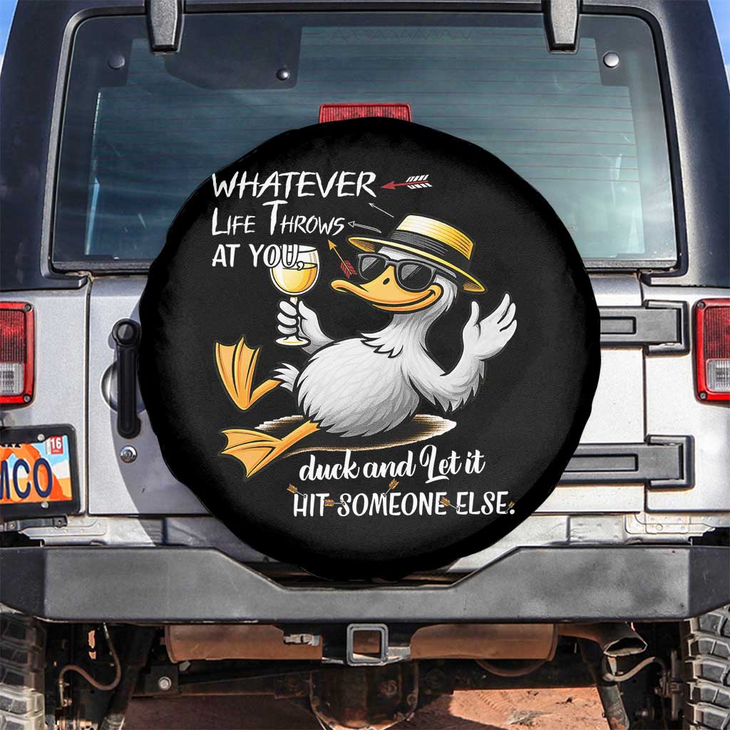 Whatever Life Throws At You Duck Spare Tire Cover Funny Sarcastic Quote - Wonder Print Shop