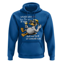 Whatever Life Throws At You Duck Hoodie Funny Sarcastic Quote - Wonder Print Shop