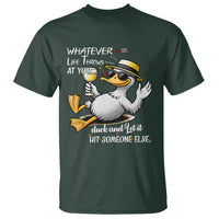 Whatever Life Throws At You Duck T Shirt Funny Sarcastic Quote - Wonder Print Shop
