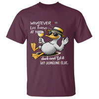 Whatever Life Throws At You Duck T Shirt Funny Sarcastic Quote - Wonder Print Shop