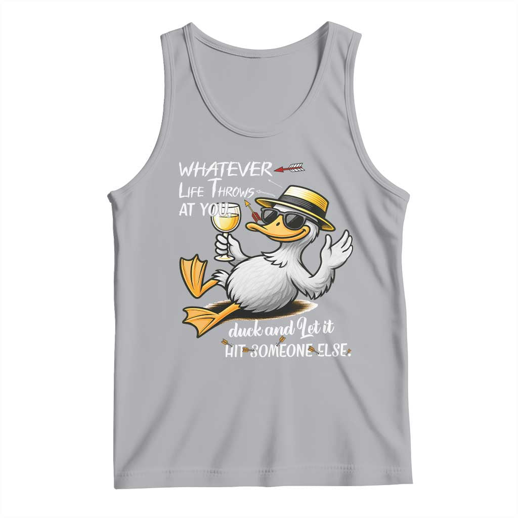 Whatever Life Throws At You Duck Tank Top Funny Sarcastic Quote - Wonder Print Shop