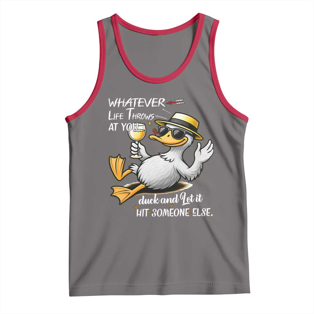 Whatever Life Throws At You Duck Tank Top Funny Sarcastic Quote - Wonder Print Shop