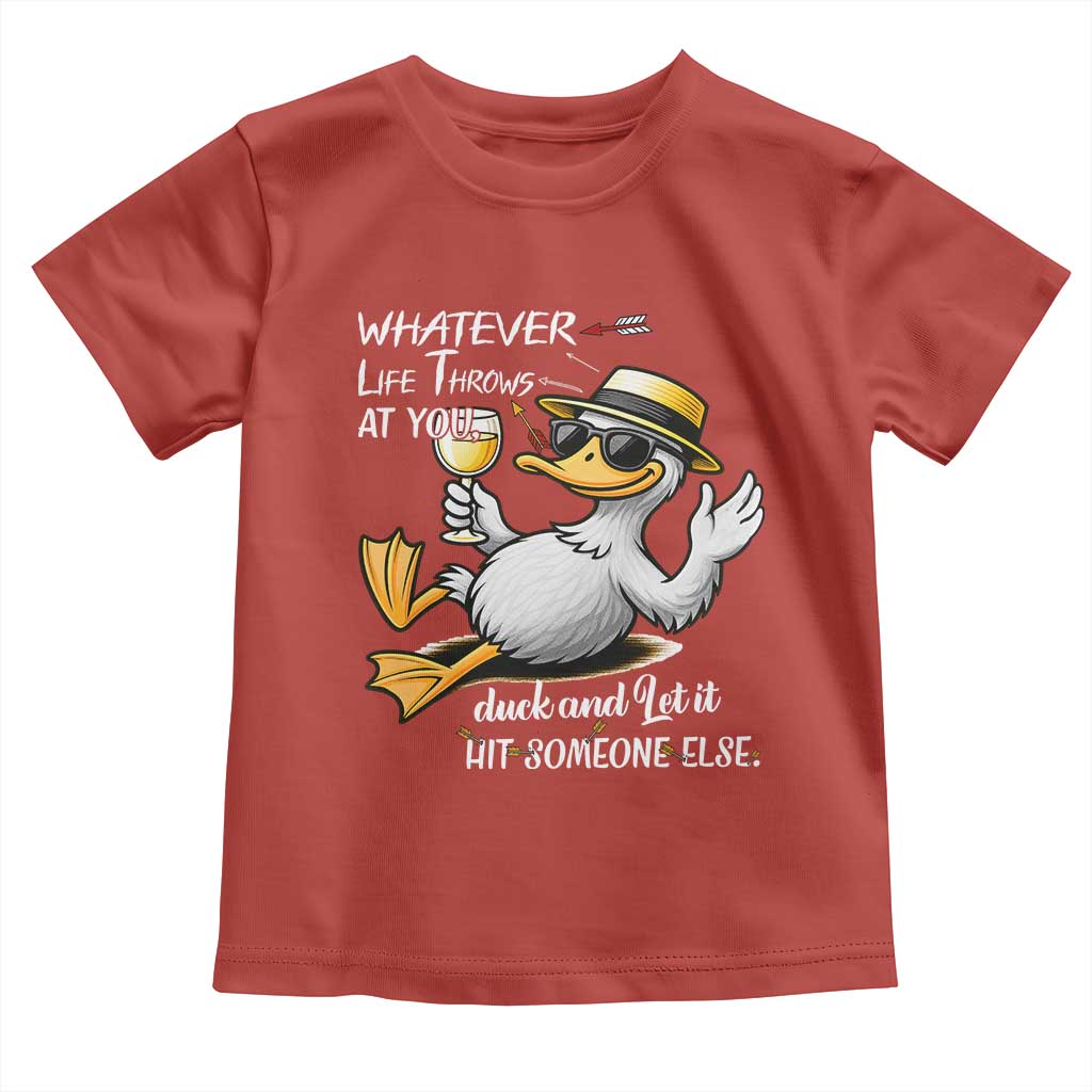 Whatever Life Throws At You Duck Toddler T Shirt Funny Sarcastic Quote - Wonder Print Shop