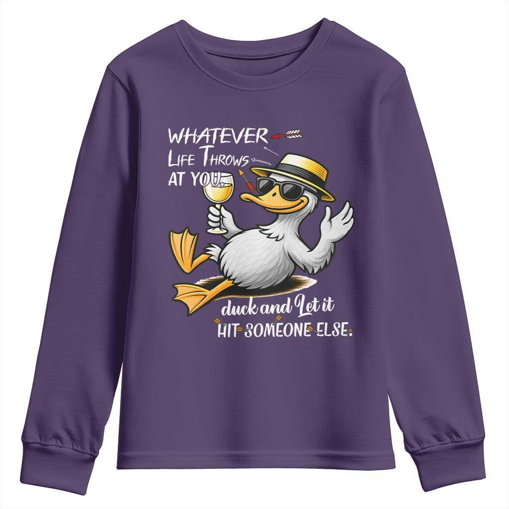 Whatever Life Throws At You Duck Youth Sweatshirt Funny Sarcastic Quote - Wonder Print Shop