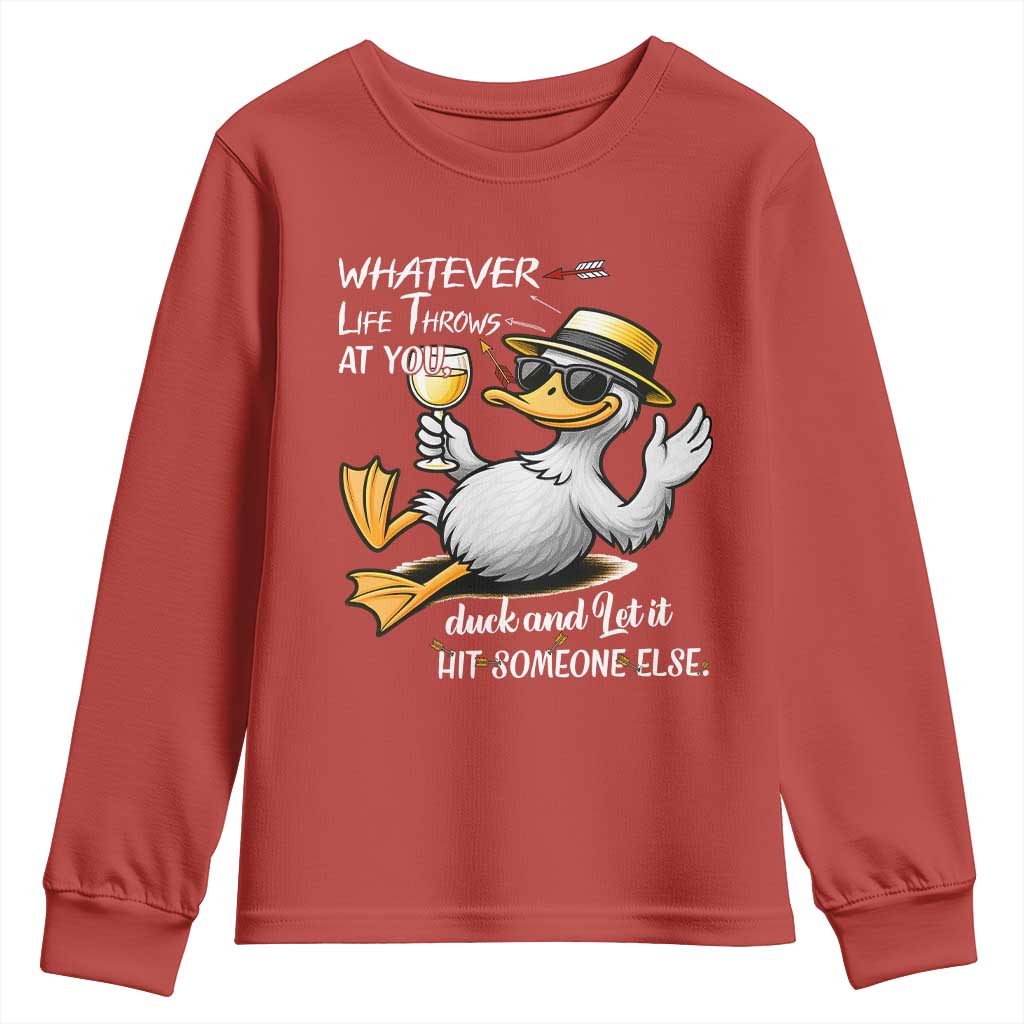 Whatever Life Throws At You Duck Youth Sweatshirt Funny Sarcastic Quote - Wonder Print Shop