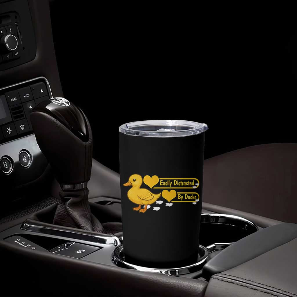 Funny Duck Lover Gift Tumbler Cup Easily Distracted By Ducks
