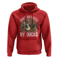 Duck Hunting Gift Hoodie Easily Distracted By Ducks - Wonder Print Shop