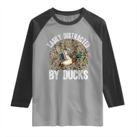 Duck Hunting Gift Raglan Shirt Easily Distracted By Ducks - Wonder Print Shop