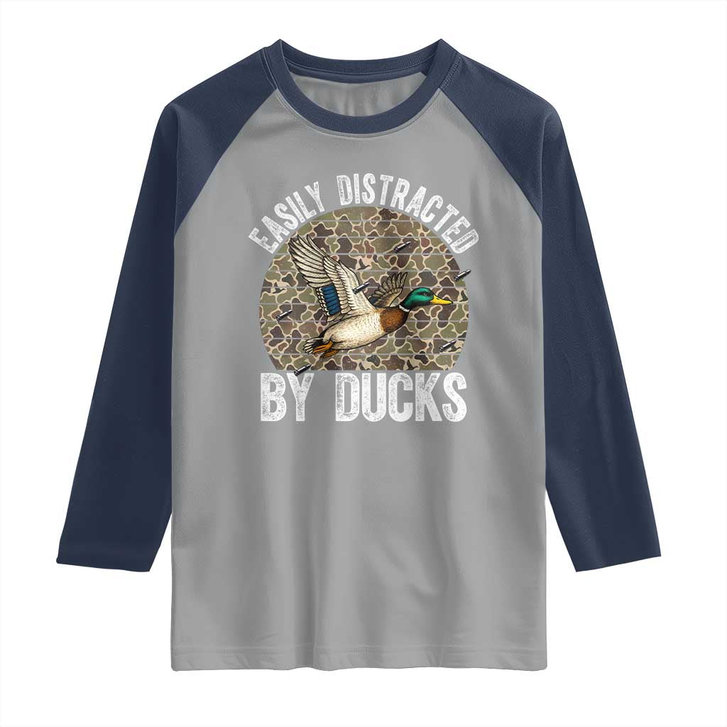 Duck Hunting Gift Raglan Shirt Easily Distracted By Ducks - Wonder Print Shop