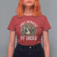 Duck Hunting Gift T Shirt For Women Easily Distracted By Ducks - Wonder Print Shop