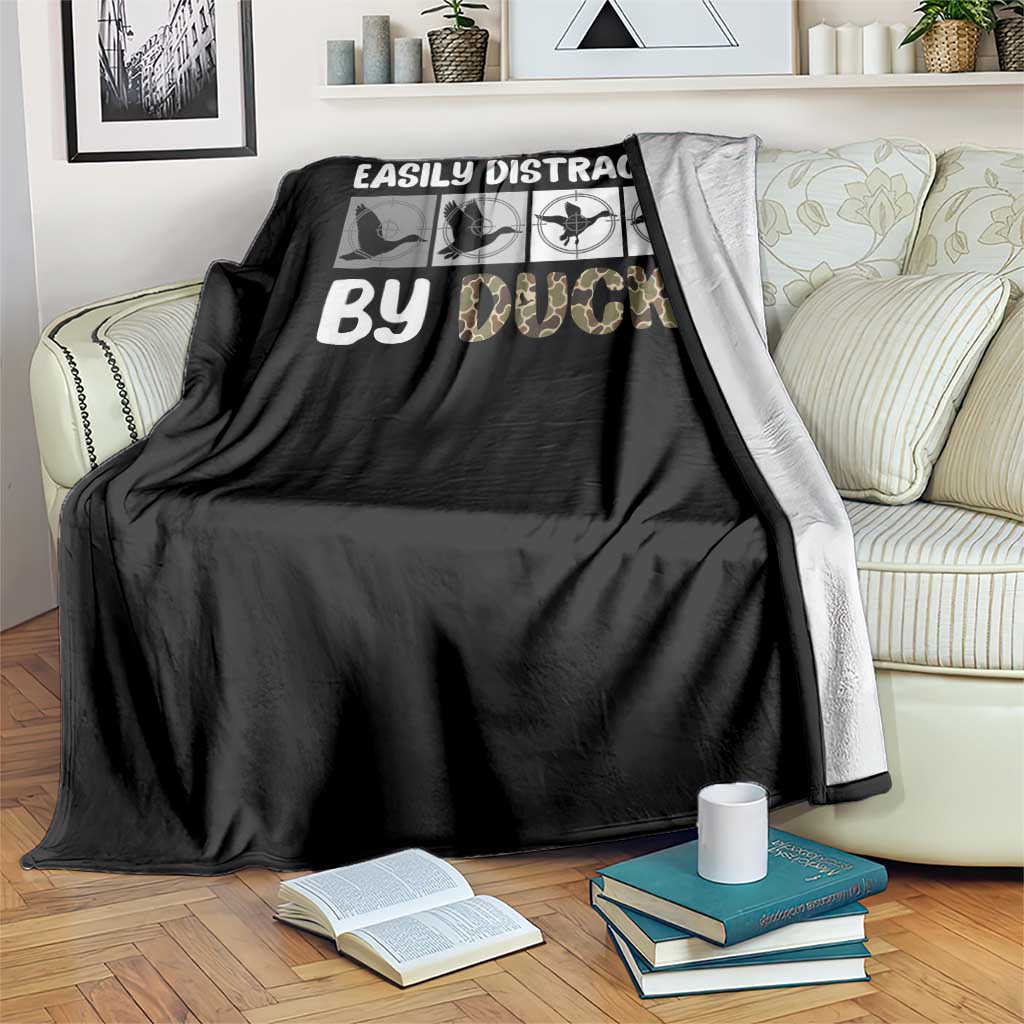 Funny Hunting Gift Throw Blanket Easily Distracted By Ducks Outdoor Lover - Wonder Print Shop