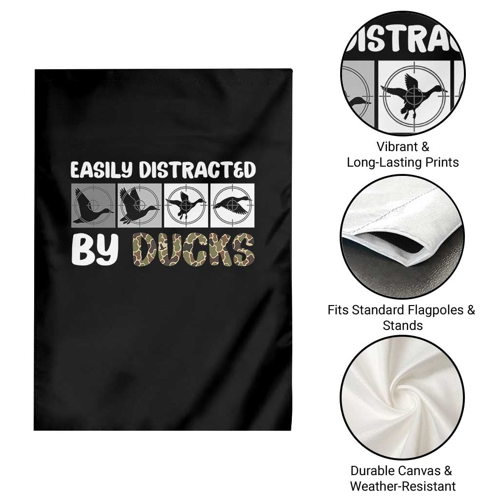 Funny Hunting Gift Garden Flag Easily Distracted By Ducks Outdoor Lover - Wonder Print Shop