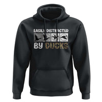 Funny Hunting Gift Hoodie Easily Distracted By Ducks Outdoor Lover - Wonder Print Shop
