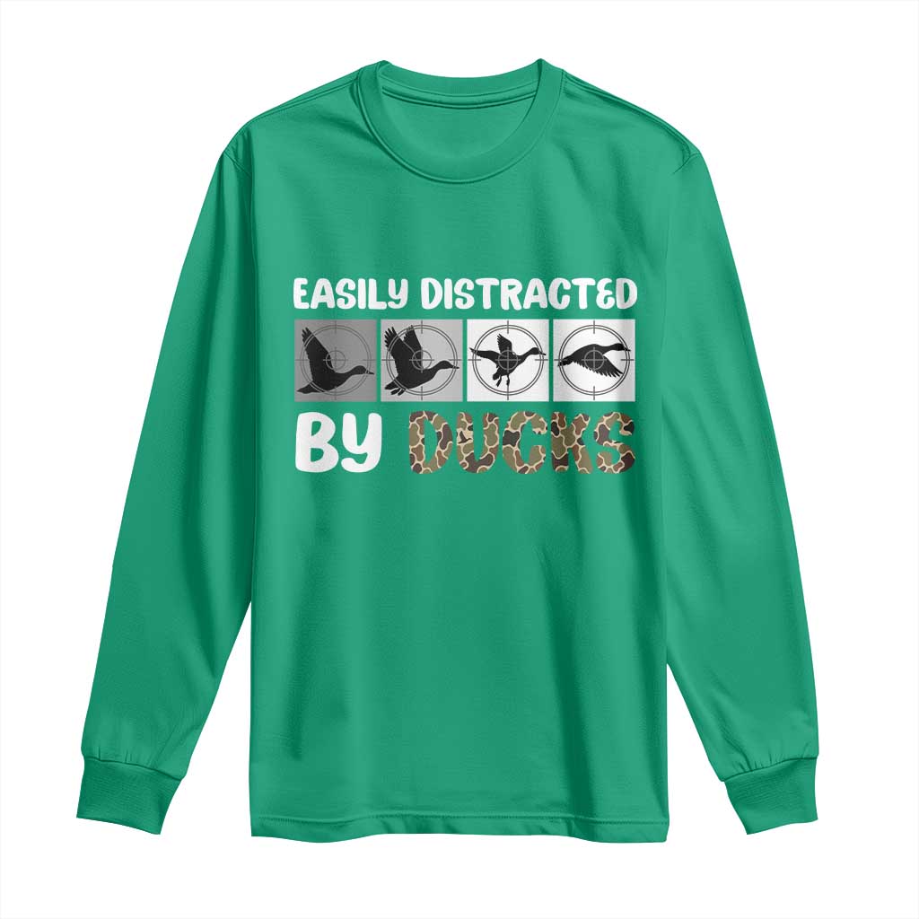 Funny Hunting Gift Long Sleeve Shirt Easily Distracted By Ducks Outdoor Lover - Wonder Print Shop