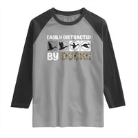 Funny Hunting Gift Raglan Shirt Easily Distracted By Ducks Outdoor Lover - Wonder Print Shop