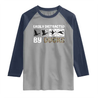 Funny Hunting Gift Raglan Shirt Easily Distracted By Ducks Outdoor Lover - Wonder Print Shop