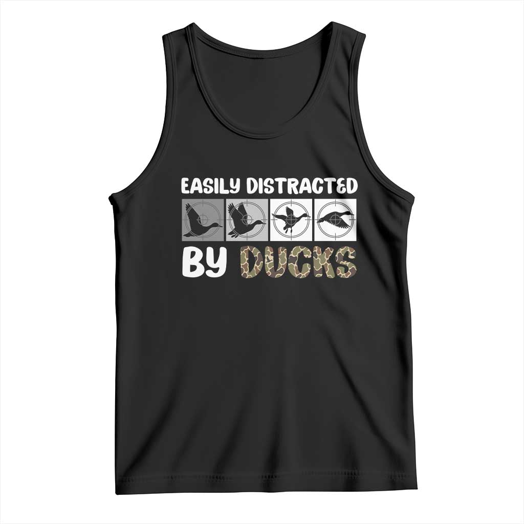 Funny Hunting Gift Tank Top Easily Distracted By Ducks Outdoor Lover - Wonder Print Shop