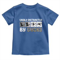 Funny Hunting Gift Toddler T Shirt Easily Distracted By Ducks Outdoor Lover - Wonder Print Shop