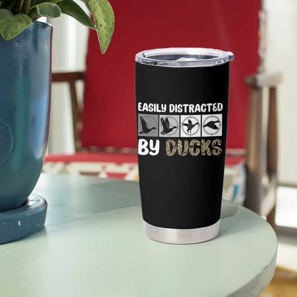 Funny Hunting Gift Tumbler Cup Easily Distracted By Ducks Outdoor Lover
