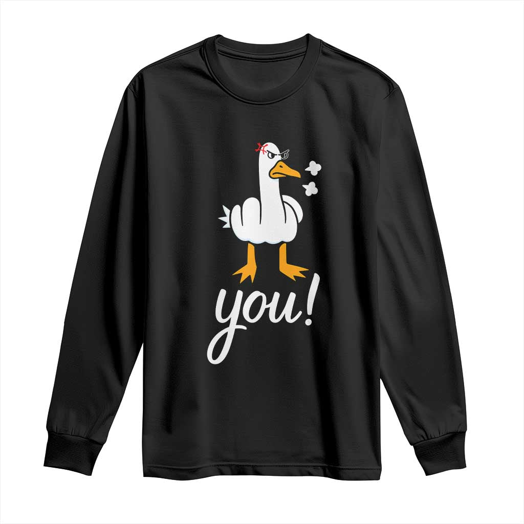 Funny Sarcastic Duck You Long Sleeve Shirt Farm Animal Gift - Wonder Print Shop
