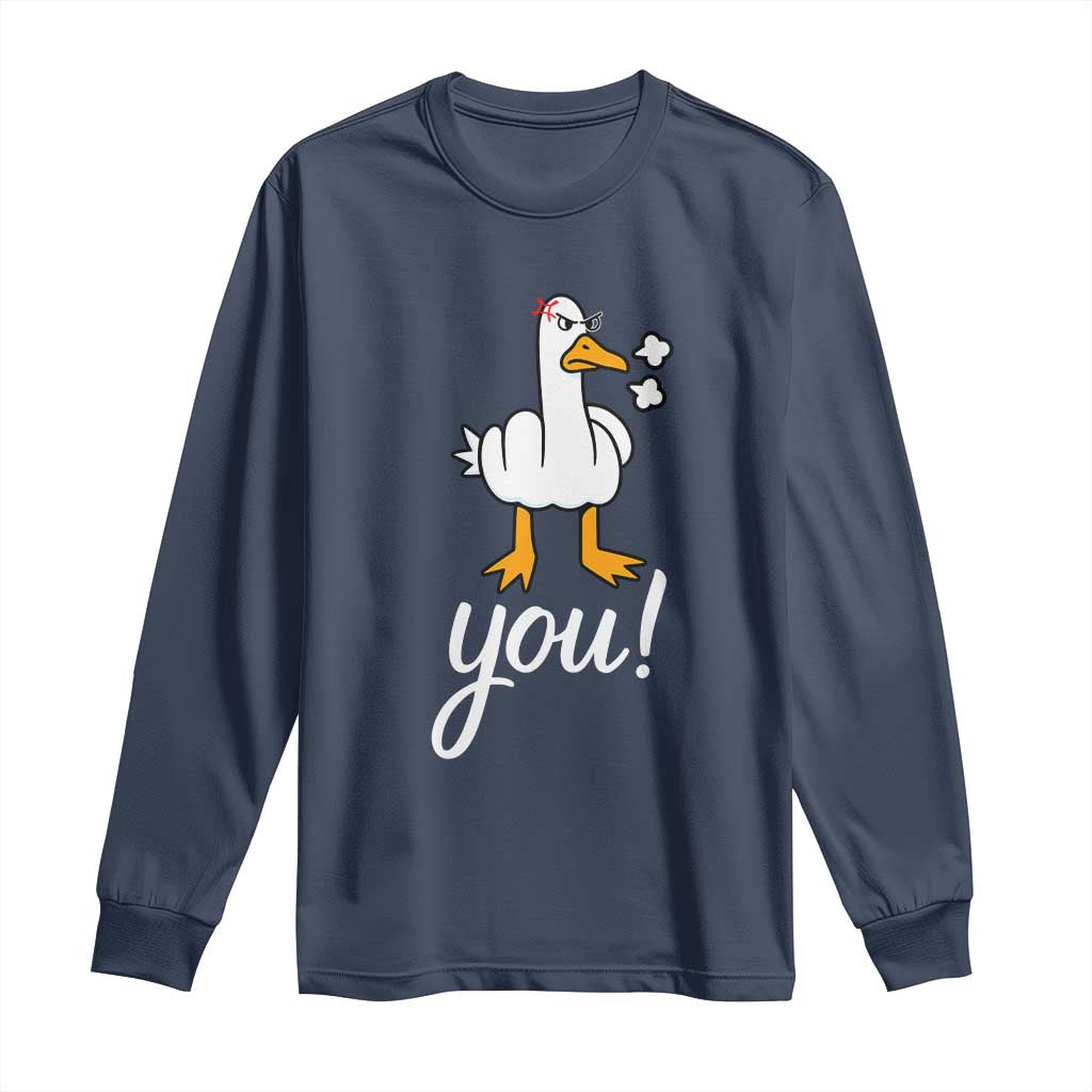 Funny Sarcastic Duck You Long Sleeve Shirt Farm Animal Gift - Wonder Print Shop