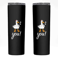 Funny Sarcastic Duck You Skinny Tumbler Farm Animal Gift