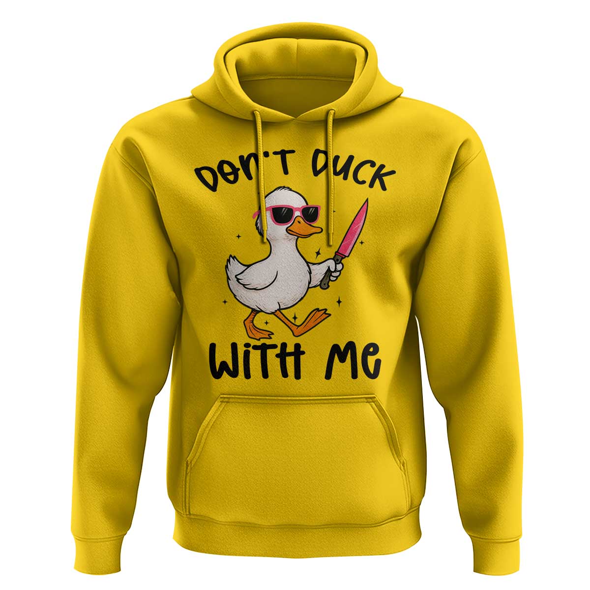 Do Not Duck With Me Hoodie Funny Duck Gift - Wonder Print Shop