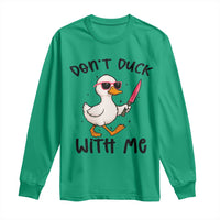 Do Not Duck With Me Long Sleeve Shirt Funny Duck Gift - Wonder Print Shop