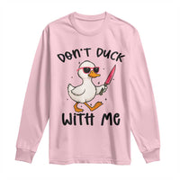 Do Not Duck With Me Long Sleeve Shirt Funny Duck Gift - Wonder Print Shop