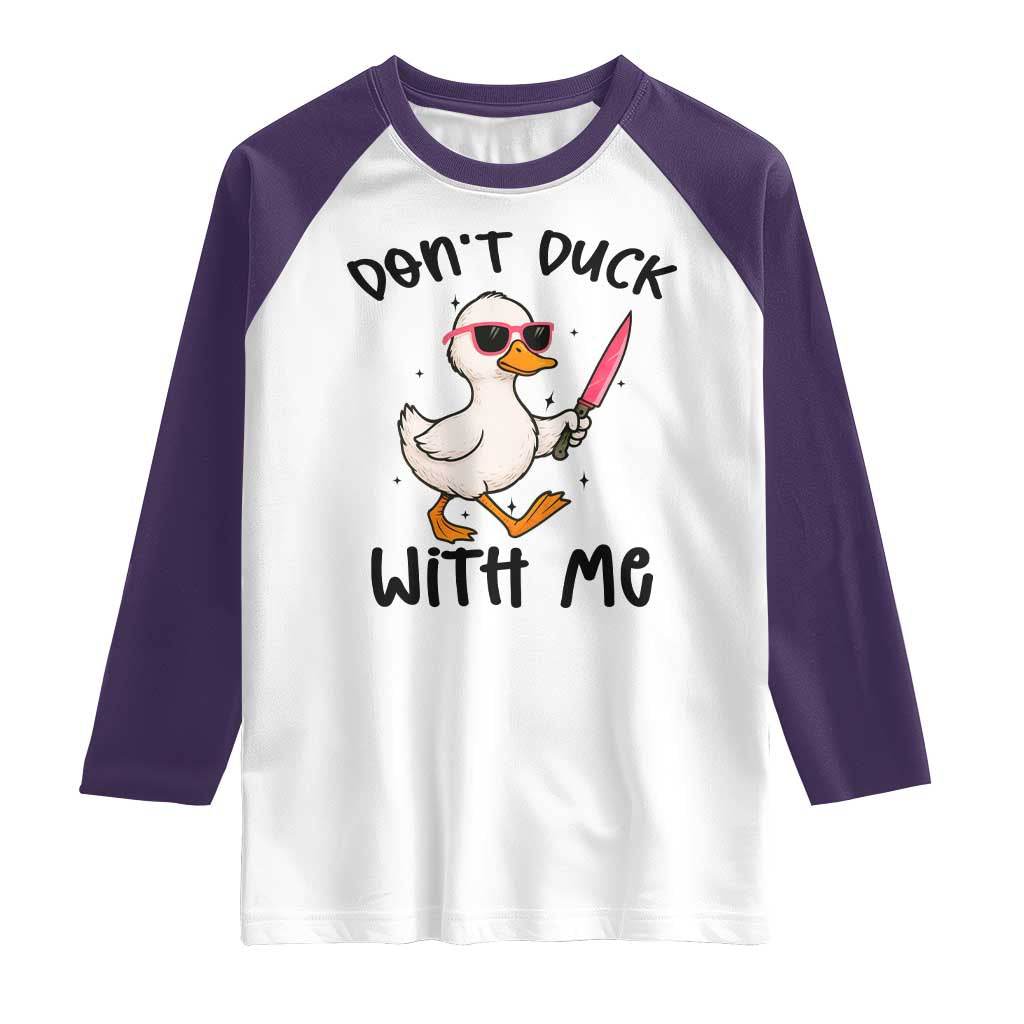 Do Not Duck With Me Raglan Shirt Funny Duck Gift - Wonder Print Shop