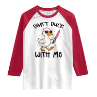 Do Not Duck With Me Raglan Shirt Funny Duck Gift - Wonder Print Shop