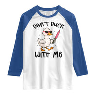 Do Not Duck With Me Raglan Shirt Funny Duck Gift - Wonder Print Shop