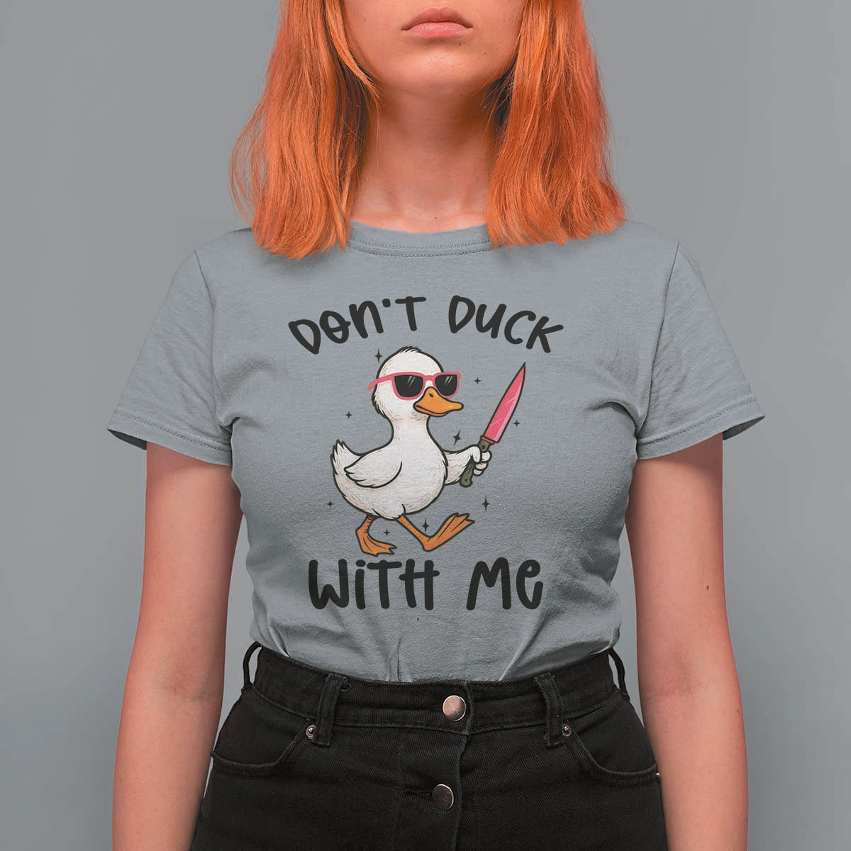 Do Not Duck With Me T Shirt For Women Funny Duck Gift - Wonder Print Shop