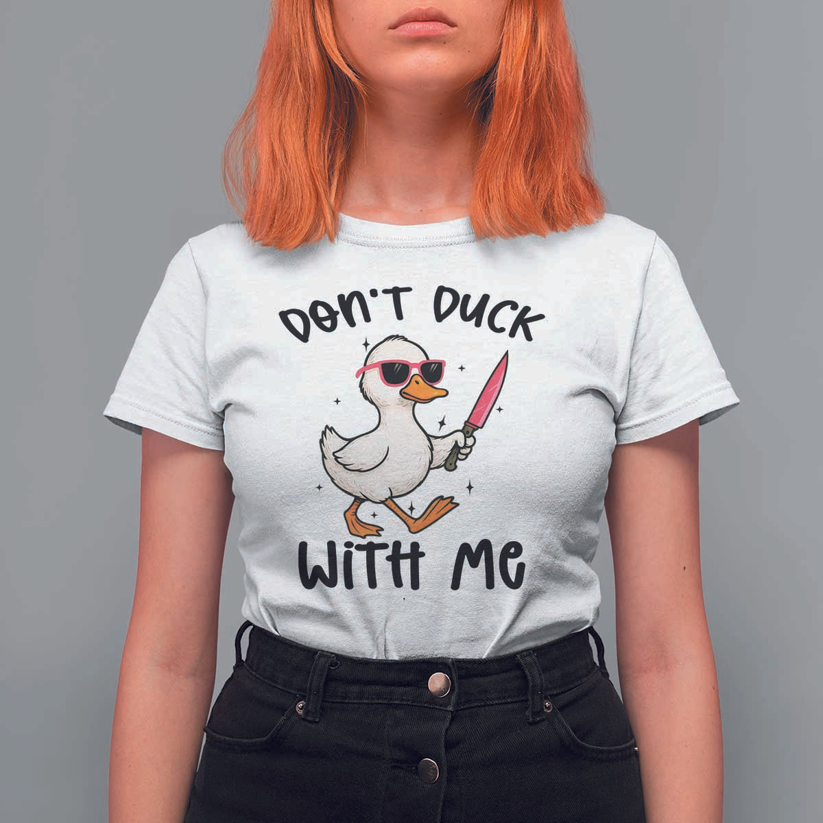 Do Not Duck With Me T Shirt For Women Funny Duck Gift - Wonder Print Shop
