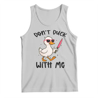 Do Not Duck With Me Tank Top Funny Duck Gift - Wonder Print Shop