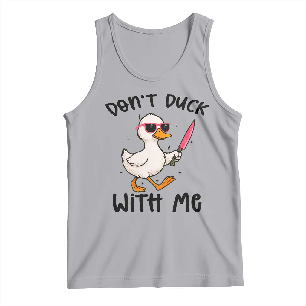 Do Not Duck With Me Tank Top Funny Duck Gift - Wonder Print Shop