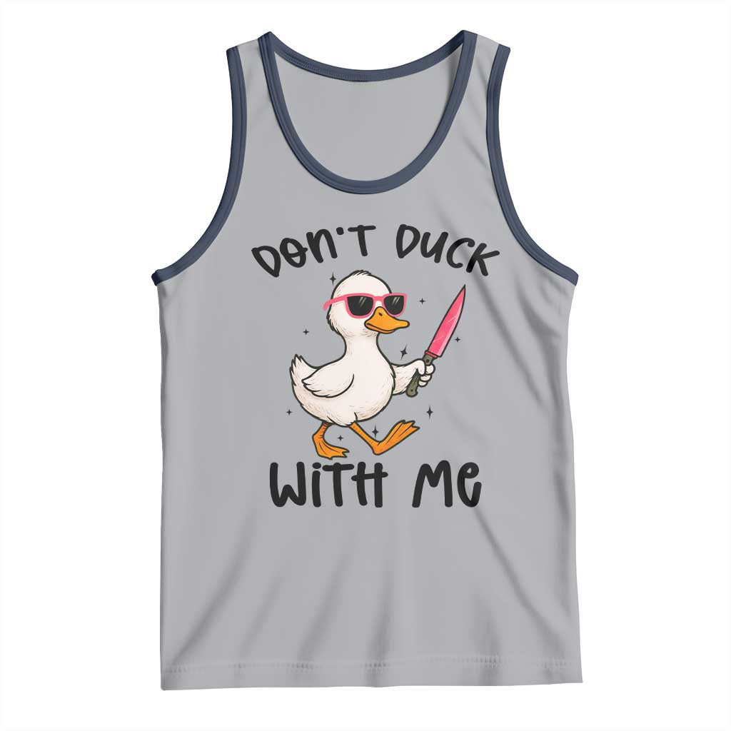 Do Not Duck With Me Tank Top Funny Duck Gift - Wonder Print Shop