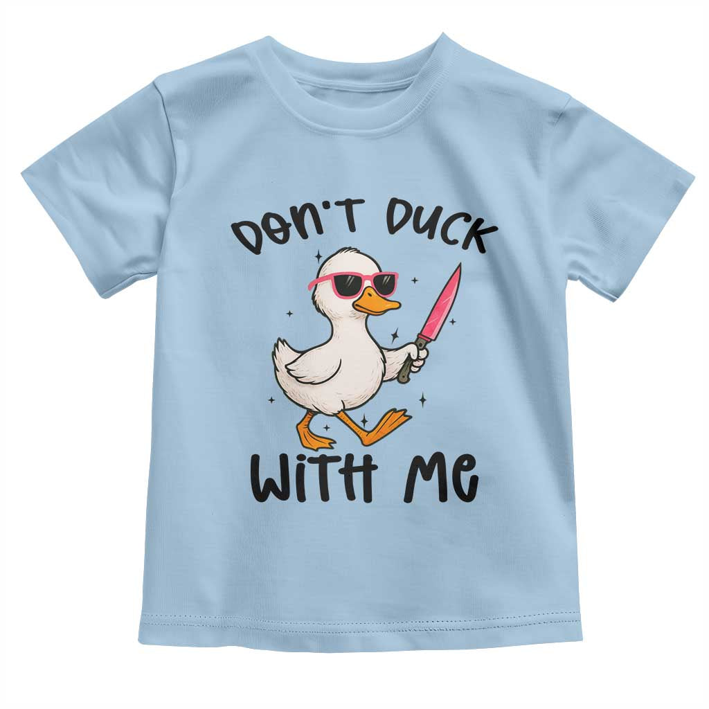 Do Not Duck With Me Toddler T Shirt Funny Duck Gift - Wonder Print Shop
