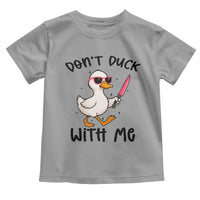 Do Not Duck With Me Toddler T Shirt Funny Duck Gift - Wonder Print Shop