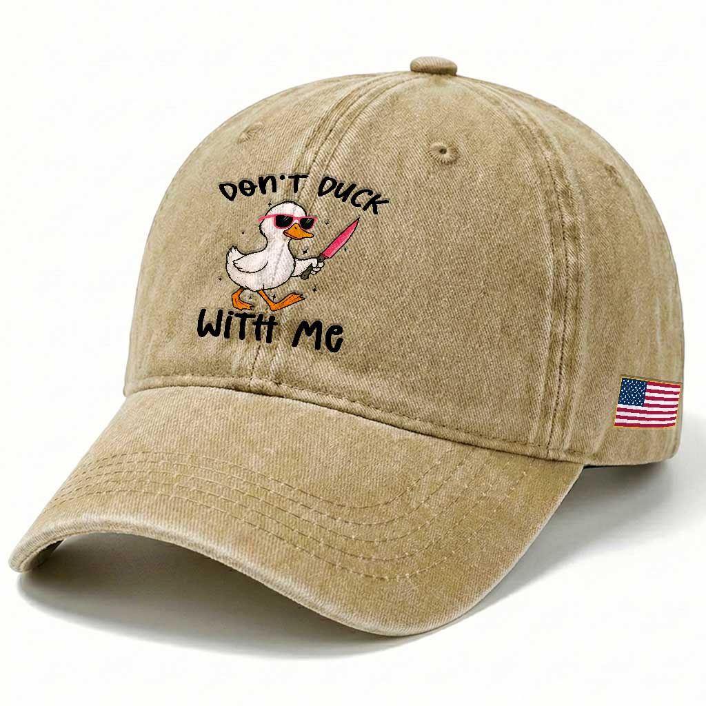 Do Not Duck With Me Washed Cotton Baseball Cap Funny Duck Gift